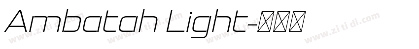 Ambatah Light字体转换